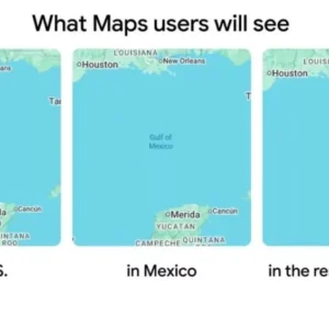 Rename Gulf of Mexico to Gulf of America ​​in Google Maps