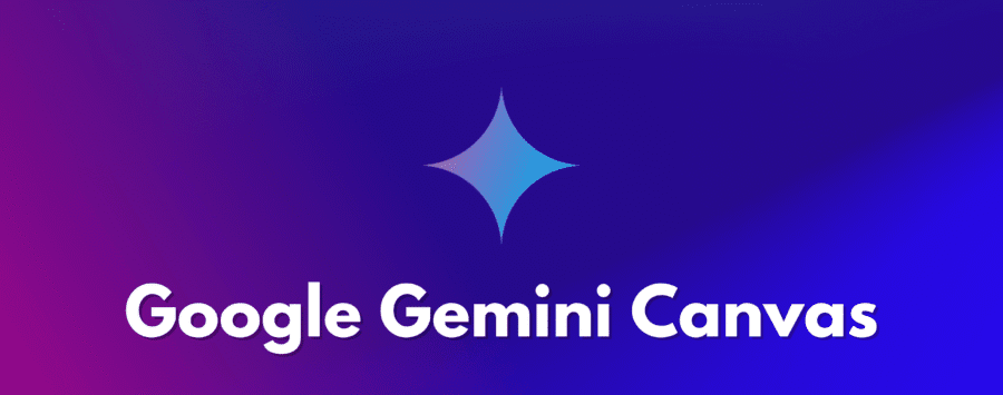 Google Gemini Canvas Professional AI Tools Integration